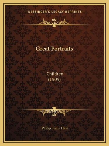 Cover image for Great Portraits: Children (1909)