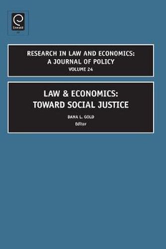 Cover image for Law and Economics: Toward Social Justice