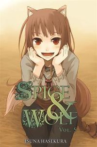 Cover image for Spice and Wolf, Vol. 5 (light novel)