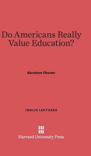 Do Americans Really Value Education?