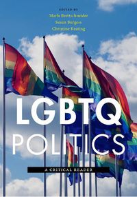 Cover image for LGBTQ Politics: A Critical Reader