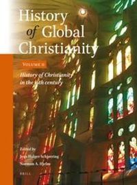 Cover image for History of Global Christianity, Vol. II: History of Christianity in the 19th century