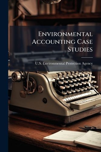 Cover image for Environmental Accounting Case Studies