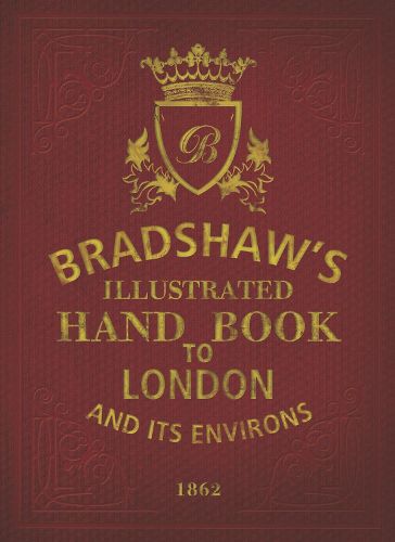 Cover image for Bradshaw's Handbook to London