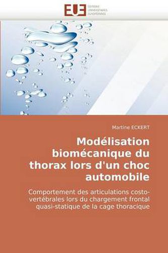 Cover image for Modlisation Biomcanique Du Thorax Lors D'Un Choc Automobile