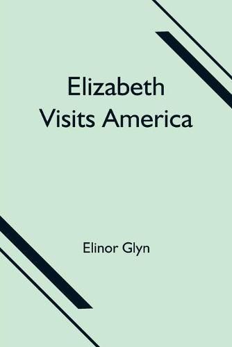 Cover image for Elizabeth Visits America