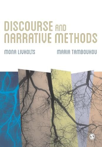 Cover image for Discourse and Narrative Methods: Theoretical Departures, Analytical Strategies and Situated Writings