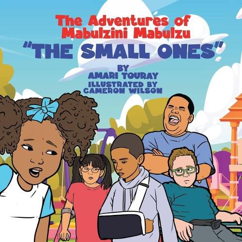 Cover image for The Adventures of Mabulzini Mabulzu "The small ones"