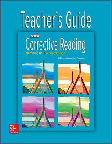 Cover image for Corrective Reading Decoding Level B1, Teacher Guide