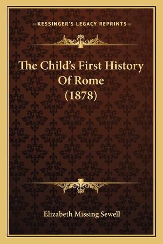 The Child's First History of Rome (1878)