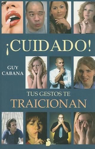 Cover image for Cuidado, Tus Gestos Te Traicionan