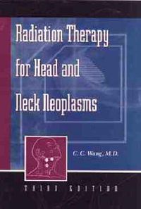 Cover image for Radiation Therapy for Head and Neck Neoplasms