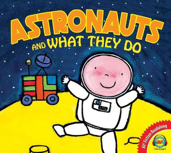 Cover image for Astronauts and What They Do