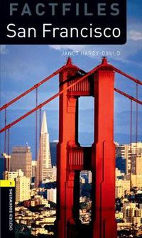 Cover image for Oxford Bookworms Library Factfiles: Level 1:: San Francisco Audio Pack