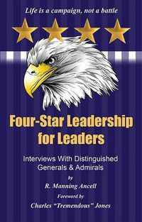 Cover image for Four-Star Leadership for Leaders: Interviews with Distinguished Generals and Admirals