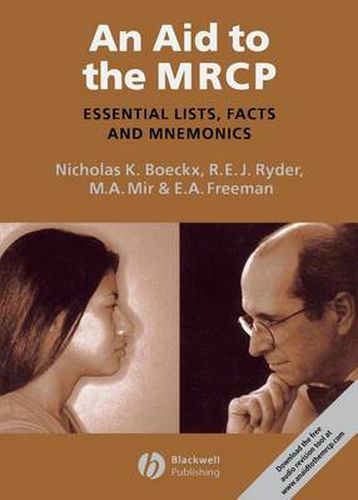 An Aid to the MRCP: Essential Lists, Facts and Mnemonics