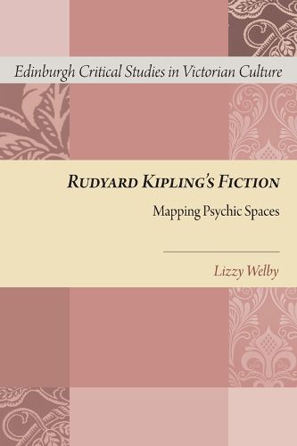 Cover image for Rudyard Kipling's Fiction: Mapping Psychic Spaces