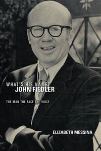 Cover image for What's His Name? John Fiedler