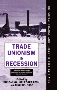 Cover image for Trade Unionism in Recession