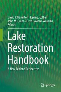 Cover image for Lake Restoration Handbook: A New Zealand Perspective