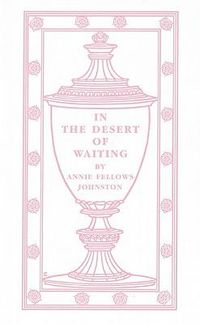 Cover image for In the Desert of Waiting