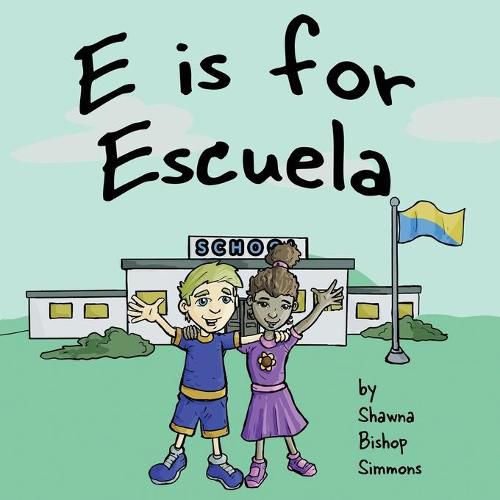 Cover image for E is for Escuela