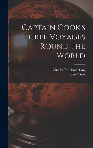 Captain Cook's Three Voyages Round the World