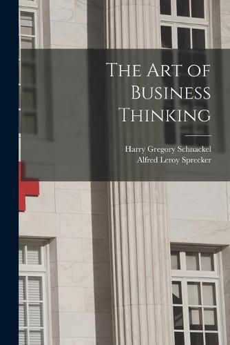 Cover image for The Art of Business Thinking