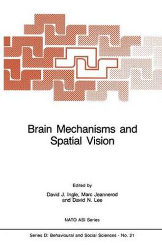 Cover image for Brain Mechanisms and Spatial Vision