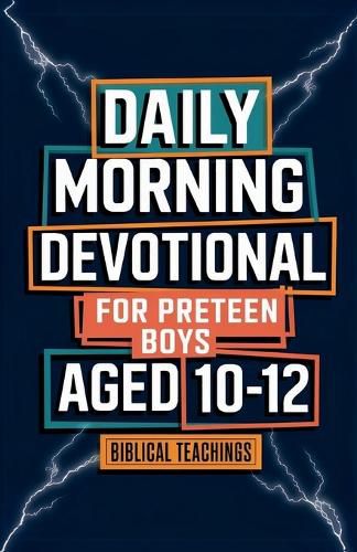 Cover image for Daily Morning Devotional For Preteen Boys Aged 10-12