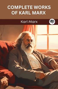 Cover image for Complete Works of Karl Marx