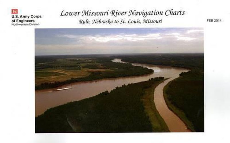 Lower Missouri River Navigation Charts: Jefferson City, Missouri to St. Louis Missouri