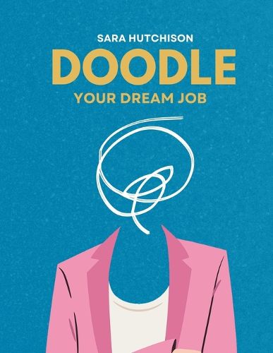 Cover image for Doodle Your Dream Job