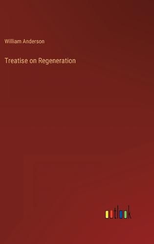 Cover image for Treatise on Regeneration
