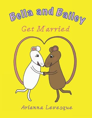 Cover image for Bella and Bailey Get Married