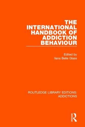 Cover image for The International Handbook of Addiction Behaviour