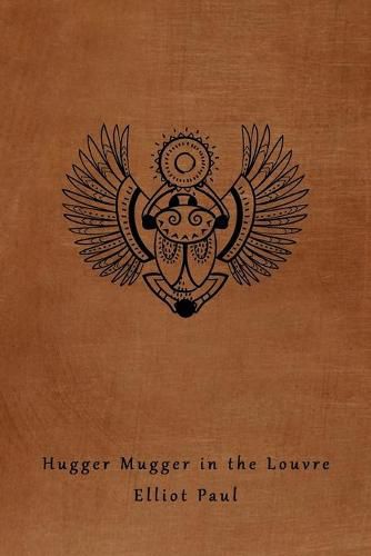 Hugger Mugger in the Louvre (A Homer Evans Mystery)