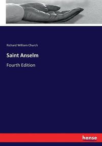 Cover image for Saint Anselm: Fourth Edition