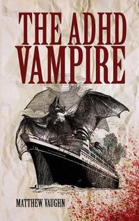 Cover image for The ADHD Vampire