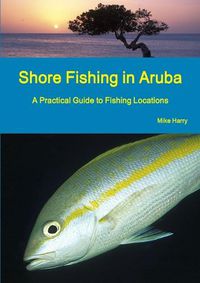 Cover image for Shore Fishing in Aruba