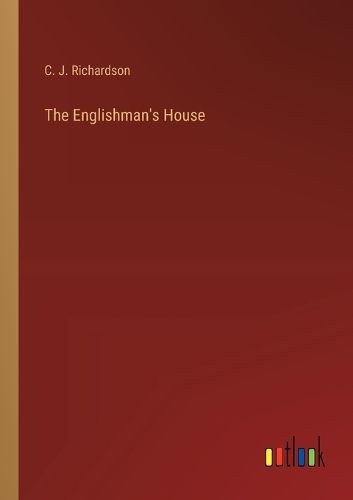 The Englishman's House