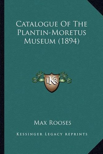 Catalogue of the Plantin-Moretus Museum (1894)