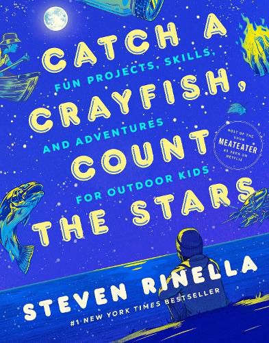 Cover image for Catch a Crayfish, Count the Stars