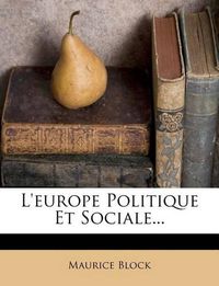 Cover image for L'Europe Politique Et Sociale...