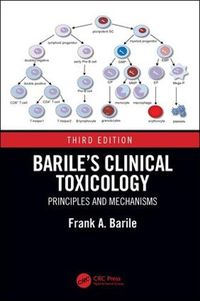 Cover image for Barile's Clinical Toxicology: Principles and Mechanisms, Third Edition