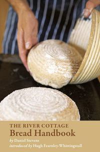 Cover image for The River Cottage Bread Handbook