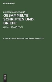 Cover image for Die Schriften der Jahre 1842/1843