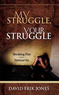 Cover image for My Struggle, Your Struggle