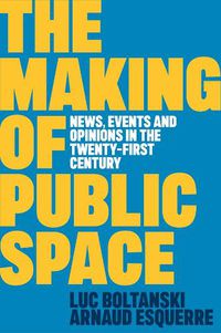 Cover image for The Making of Public Space