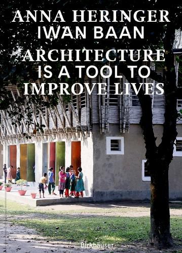 Cover image for Architecture Is a Tool to Improve Lives